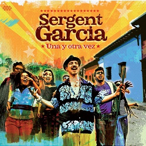 Acheter disque vinyle Sergent Garcia Una Y Otra Vez a vendre